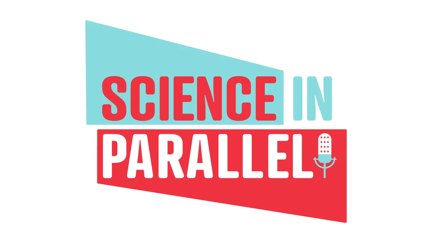Science in Parallel podcast